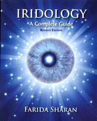 Iridology - A Complete Guide, Revised Edition