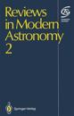 Reviews in Modern Astronomy 2