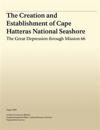 The Creation and Establishment of Cape Hatteras National Seashore: The Great Depression Through Mission 66