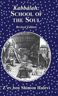 Kabbalah: School of the Soul