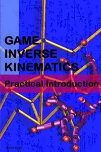 Game Inverse Kinematics: A Practical Introduction