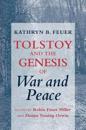 Tolstoy and the Genesis of "War and Peace"