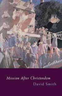 Mission after Christendom