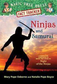 Magic Tree House Fact Tracker #30: Ninjas and Samurai: A Nonfiction Companion to Magic Tree House #5: Night of the Ninjas