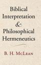 Biblical Interpretation and Philosophical Hermeneutics