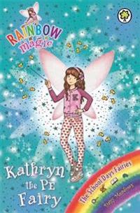 Rainbow Magic: Kathryn the PE Fairy