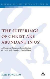 The Sufferings of Christ are Abundant in Us