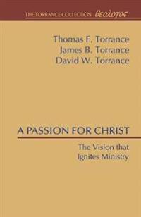 A Passion for Christ