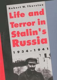 Life and Terror in Stalin's Russia
