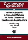 Recent Advances in Numerical Methods for Partial Differential Equations and Applications