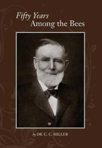 Fifty Years Among Bees