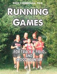 Running Games for Track & Field and Cross Country