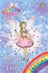Rainbow Magic: Roxie the Baking Fairy