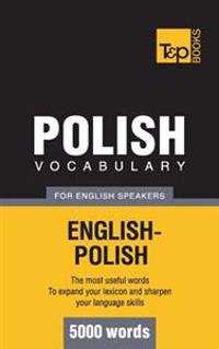 Polish Vocabulary for English Speakers - 5000 Words