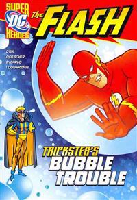 The Flash: Trickster's Bubble Trouble