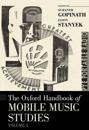 The Oxford Handbook of Mobile Music Studies, Volume 1