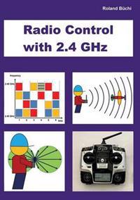 Radio Control with 2.4 Ghz