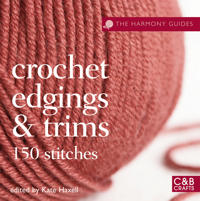 Harmony Guides: Crochet EdgingsTrims