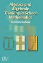Algebra and Algebraic Thinking in School Mathematics, 70th Yearbook (2008)