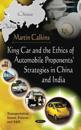King CarThe Ethics Of Automobile Proponents' Strategies In ChinaIndia
