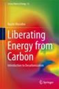 Liberating Energy from Carbon: Introduction to Decarbonization