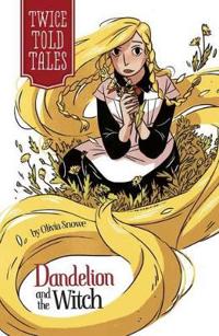 Dandelion and the Witch