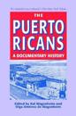The Puerto Ricans: A Documentary History