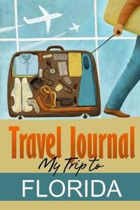 Travel Journal: My Trip to Florida