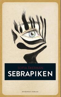Sebrapiken - Sofia Åkerman | Inprintwriters.org