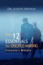 The 12 Essentials for Disciple-Making