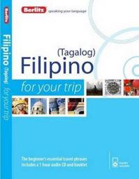 Berlitz Filipino Tagalog for Your Trip