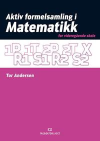 Aktiv formelsamling i matematikk - Tor Andersen | Inprintwriters.org