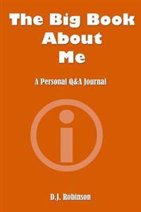 The Big Book about Me: A Personal Q&A Journal