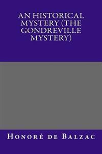 An Historical Mystery (the Gondreville Mystery)