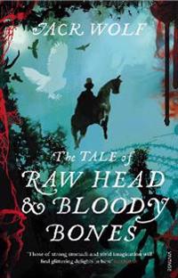 Tale of Raw Head and Bloody Bones