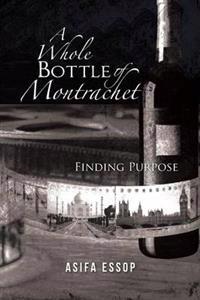 A Whole Bottle of Montrachet