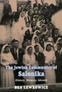 The Jewish Community of Salonica