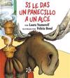 Si Le Das Un Panecillo a Un Alce: If You Give a Moose a Muffin (Spanish Edition)