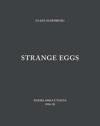 Strange Eggs