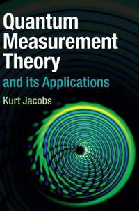 Quantum Measurement Theory and Its Applications