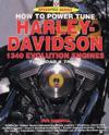 How to Build & Power Tune Harley Davidson Evolution Engines