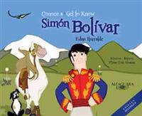 Conoce a Simon Bolivar (Bilingual): Get to Know Simon Bolivar (Bilingual Edition)