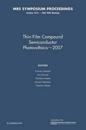 Thin-Film Compound Semiconductor Photovoltaics — 2007: Volume 1012