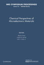 Chemical Perspectives of Microelectronic Materials: Volume 131