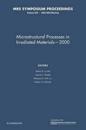 Microstructural Processes in Irradiated Materials – 2000: Volume 650