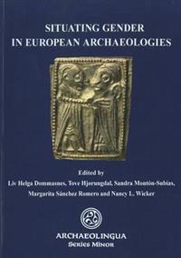 Situating Gender in European Archaeology