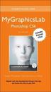 MyGraphicsLab Access Code Card with Pearson EText for Adobe Photoshop CS6 Classroom in a Book