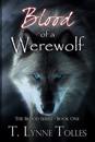 Blood of a Werewolf: Blood Series - Book 1