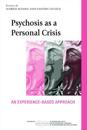 Psychosis as a Personal Crisis