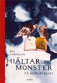 Hjältar och monster på himlavalvet : första boken